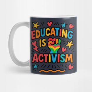 Education Is Activism Mug